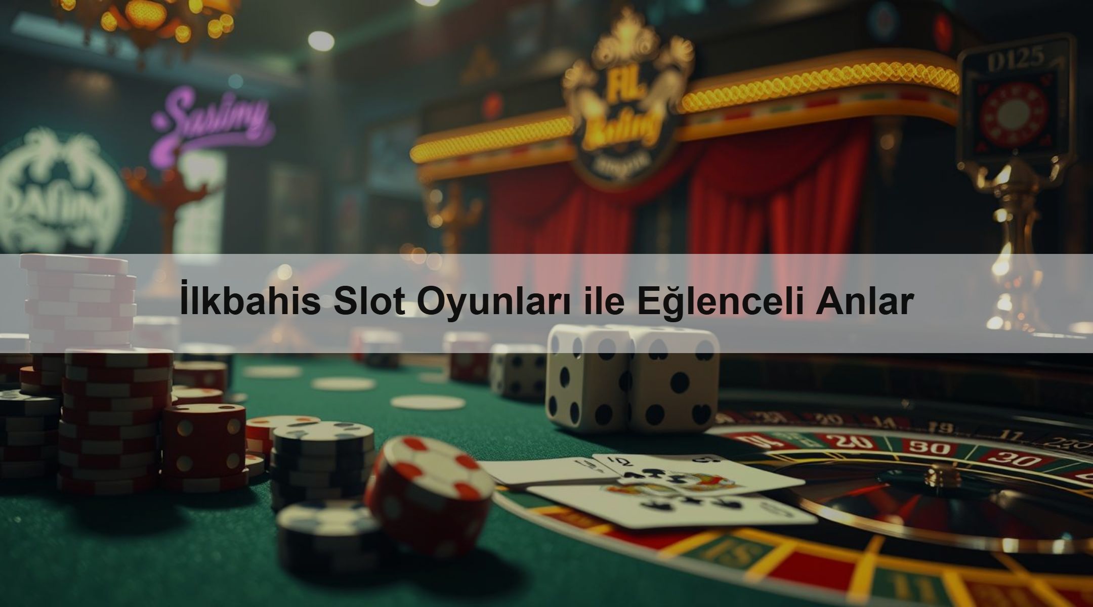 İlkbahis Slot Oyunları ile Eğlenceli Anlar