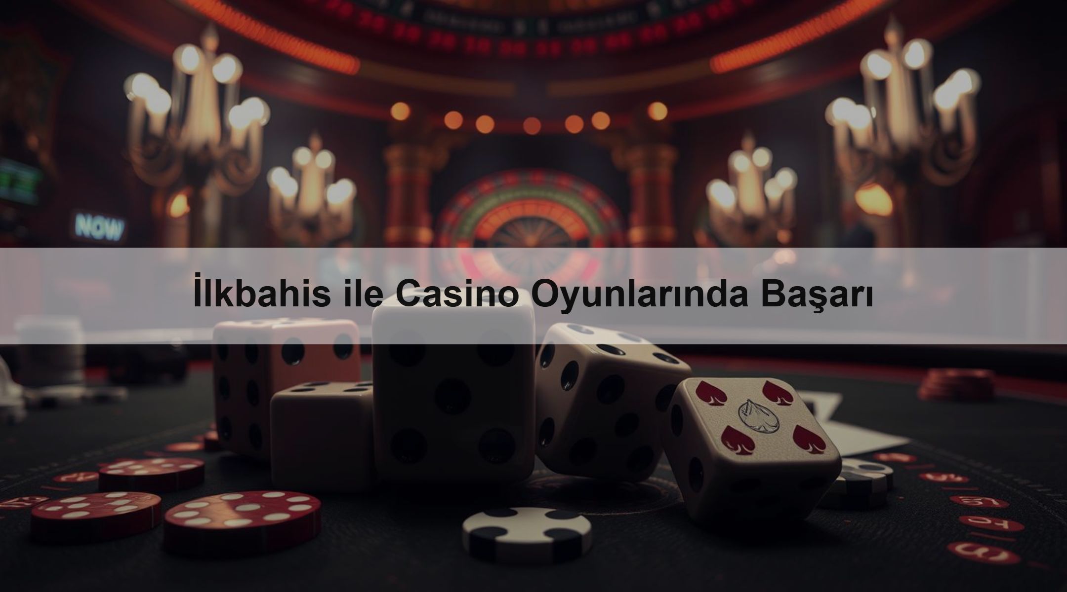 İlkbahis ile Casino Oyunlarında Başarı