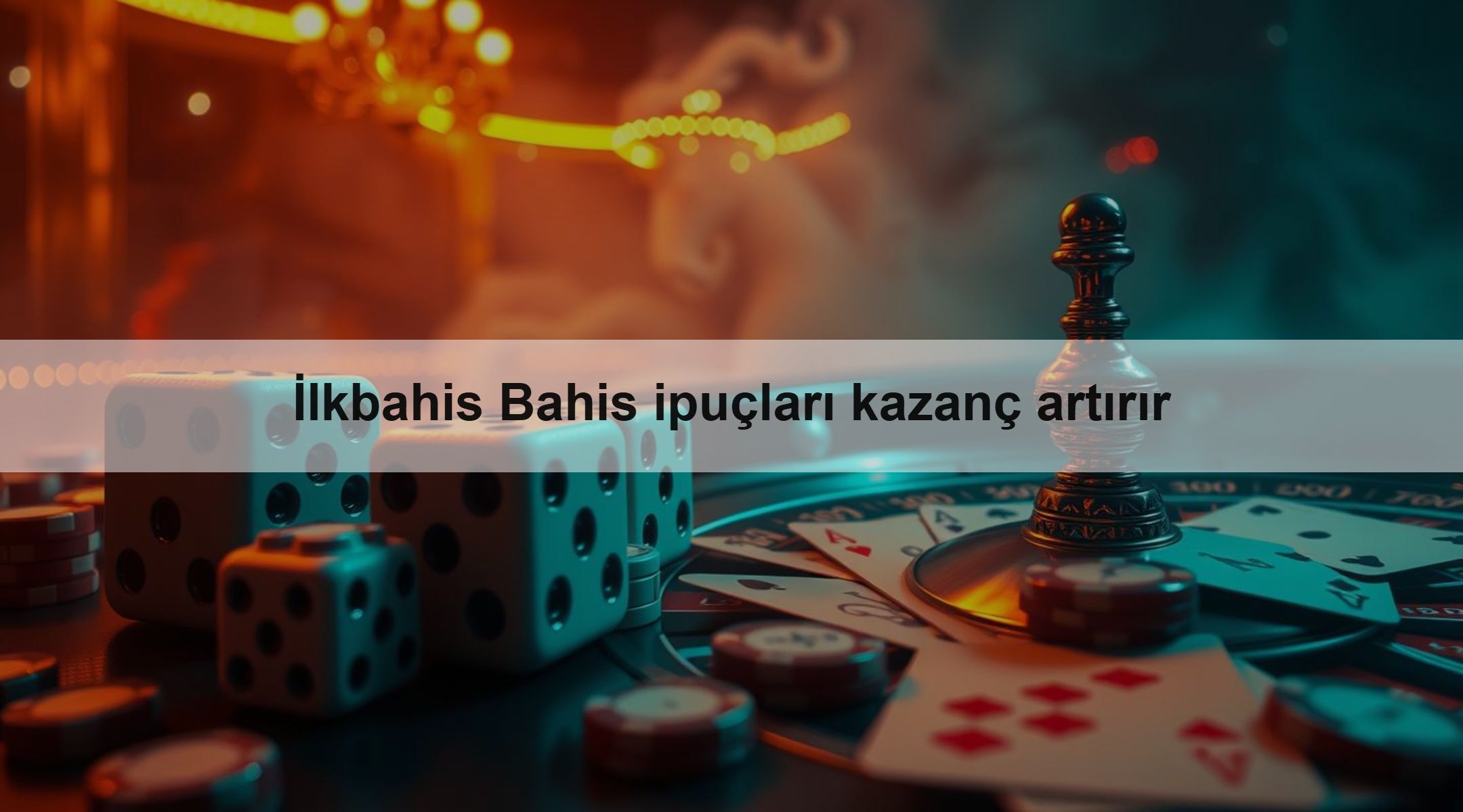 İlkbahis Bahis ipuçları kazanç artırır