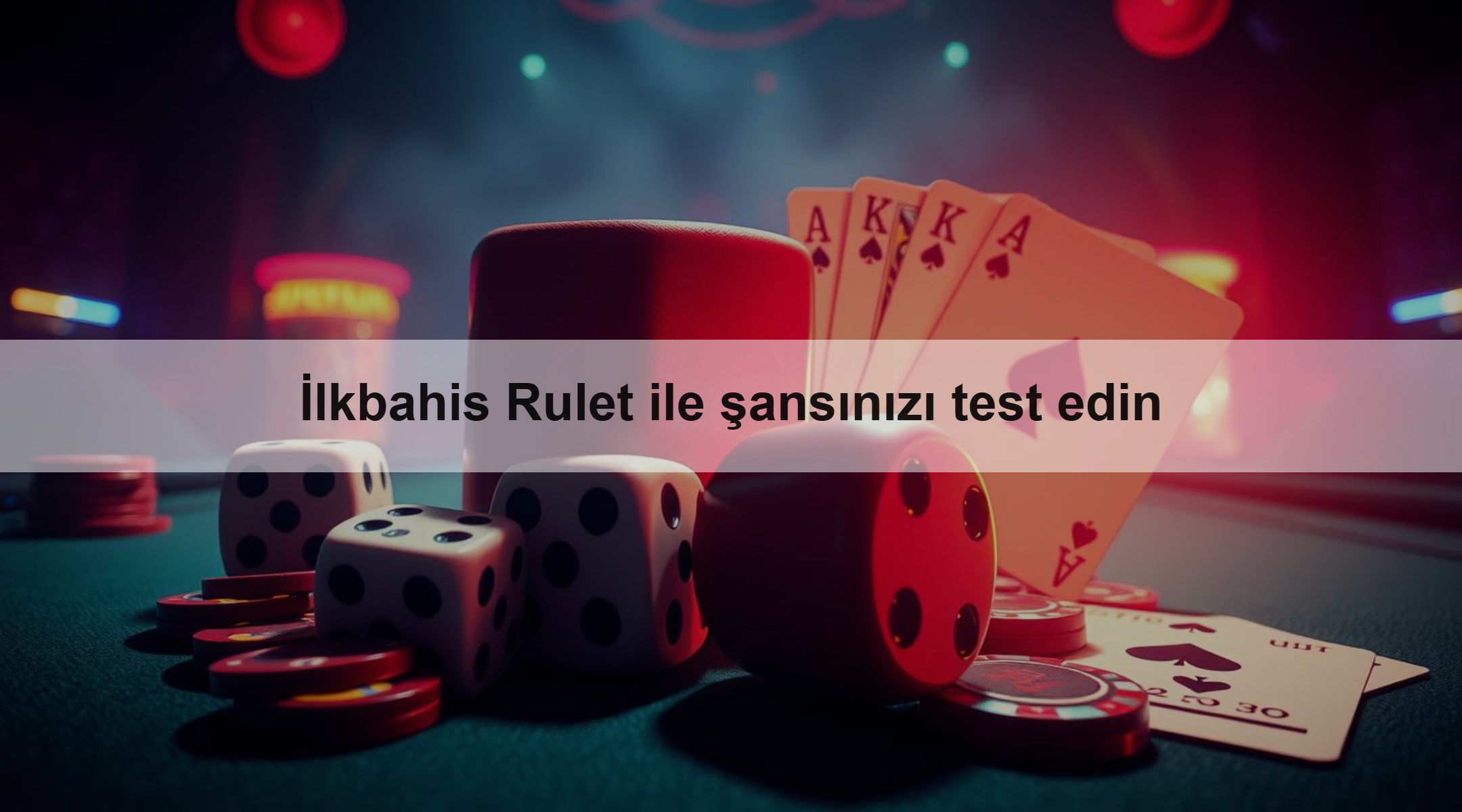 İlkbahis Rulet ile şansınızı test edin