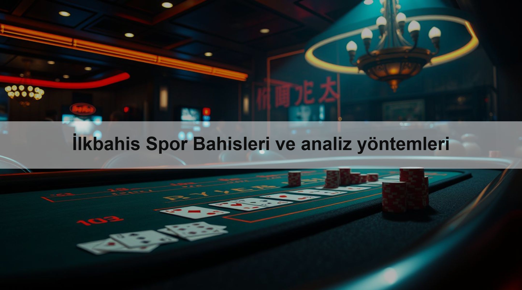 İlkbahis Spor Bahisleri ve analiz yöntemleri