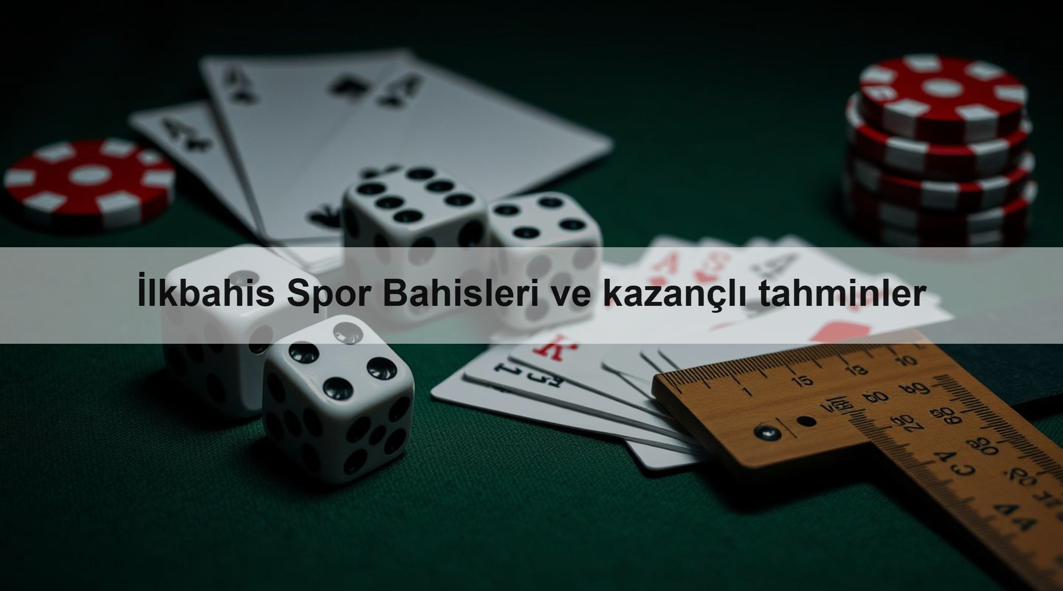 İlkbahis Spor Bahisleri ve kazançlı tahminler